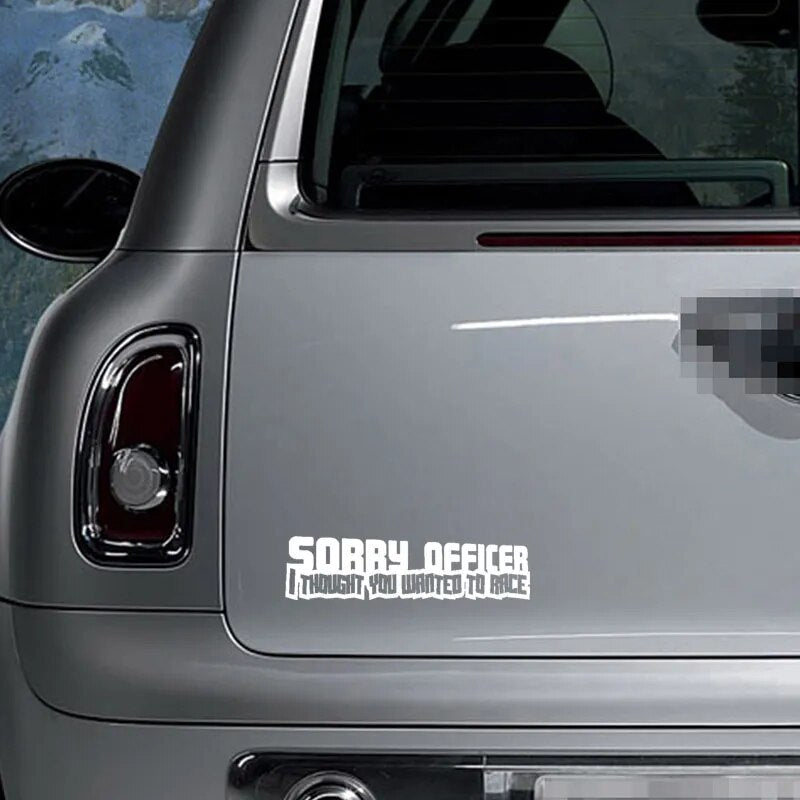 Sorry Officer I Thought You Wanted To Race Decal Sticker Decal