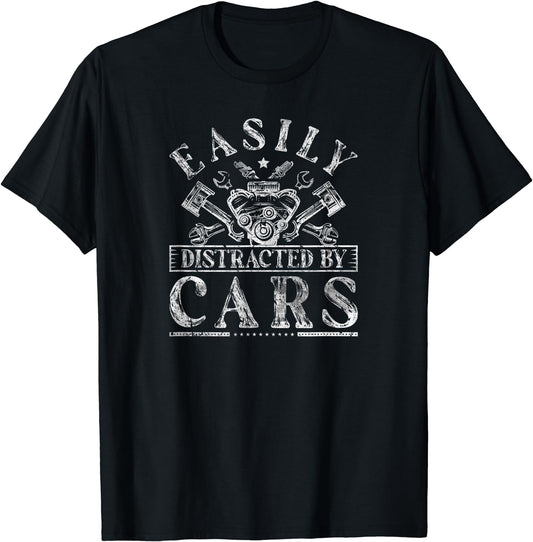 Easily Distracted by Cars Auto Mechanic T-Shirt